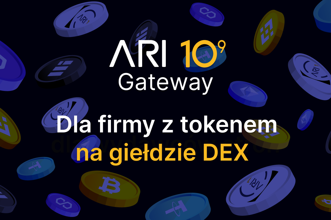 Jak zarabiać na tokenie i ułatwić życie inwestorom z Ari10 Gateway?
